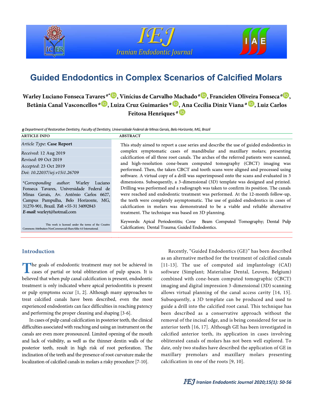 Guided Endodontics in Complex Scenarios of Calcified Molars