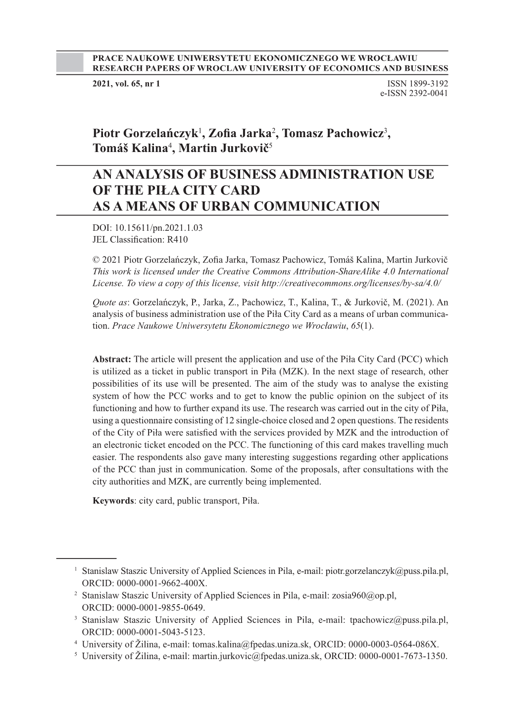 An Analysis of Business Administration Use of the Piła City Card As a Means of Urban Communication / Analiza Business Administr