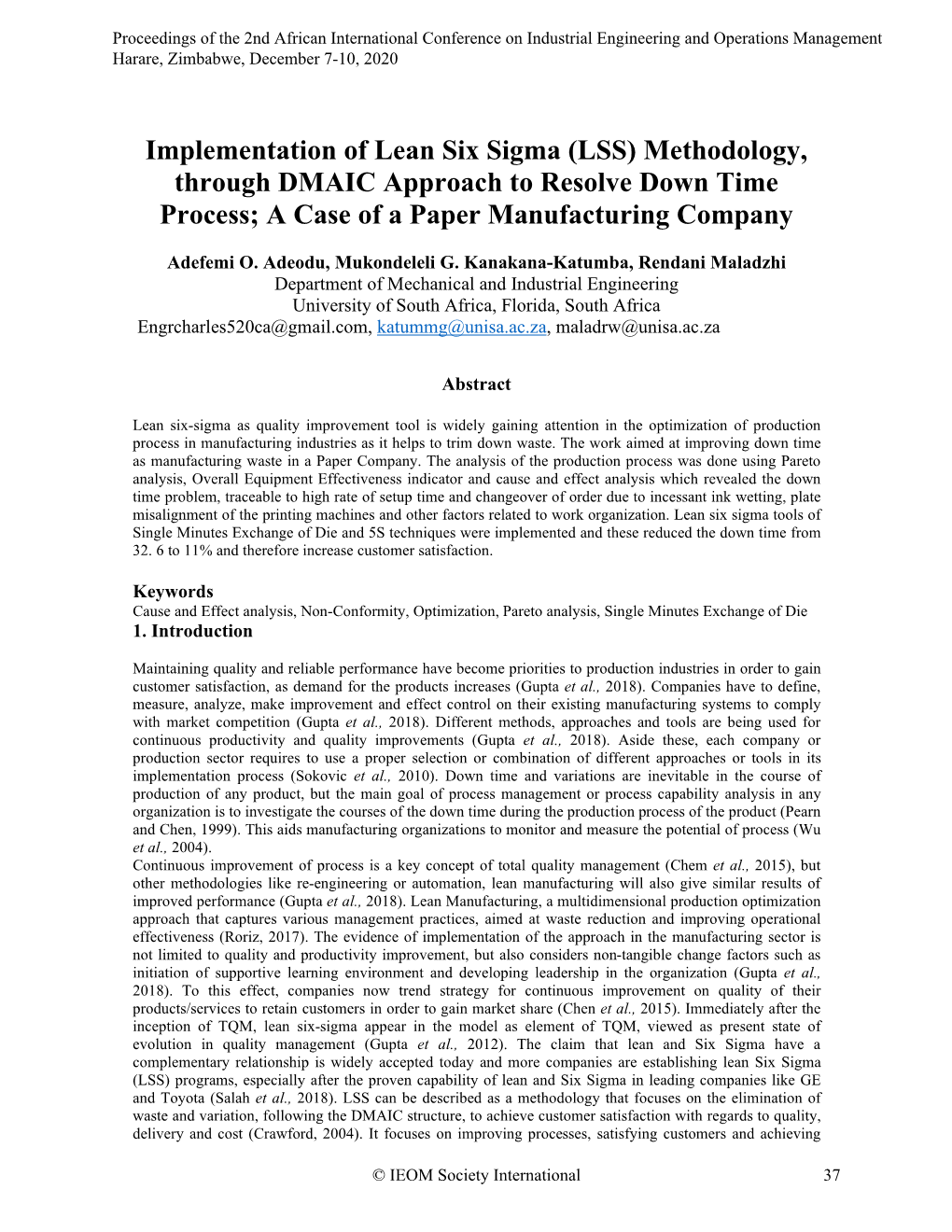 Implementation of Lean Six Sigma (LSS) Methodology, Through DMAIC Approach to Resolve Down Time Process; a Case of a Paper Manufacturing Company