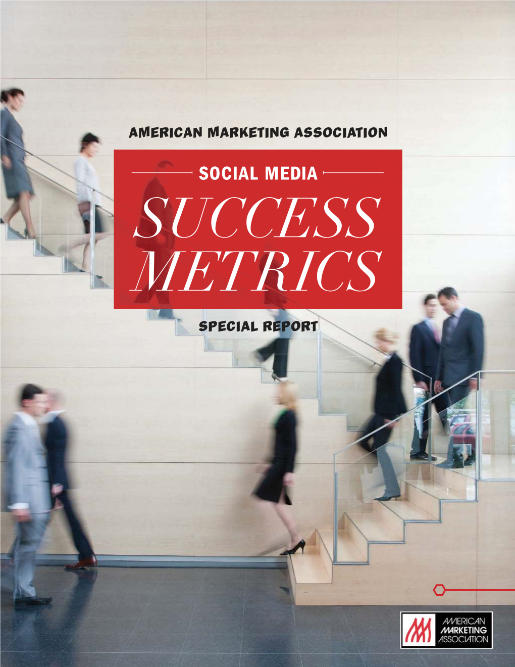 Success Metrics Special Report Table of Contents