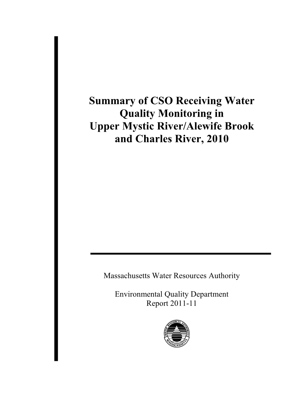 Summary of CSO Receiving Water Quality Monitoring in Upper Mystic River/Alewife Brook and Charles River, 2010