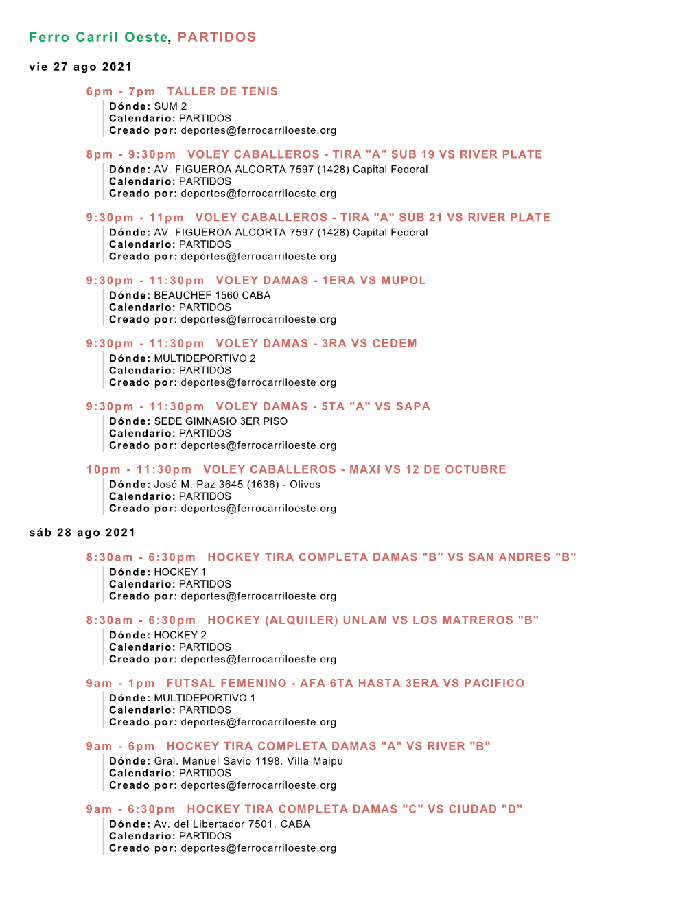 Ferro Carril Oeste, PARTIDOS Vie 27 Ago 2021