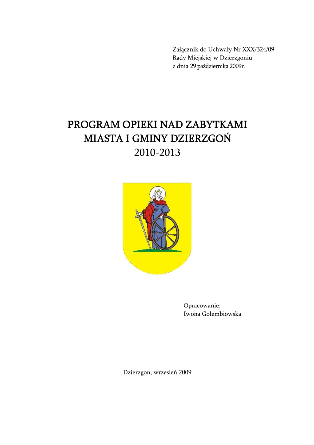 Program Opieki Nad Zabytkami Miasta I Gminy Dzierzgoń 2010-2013