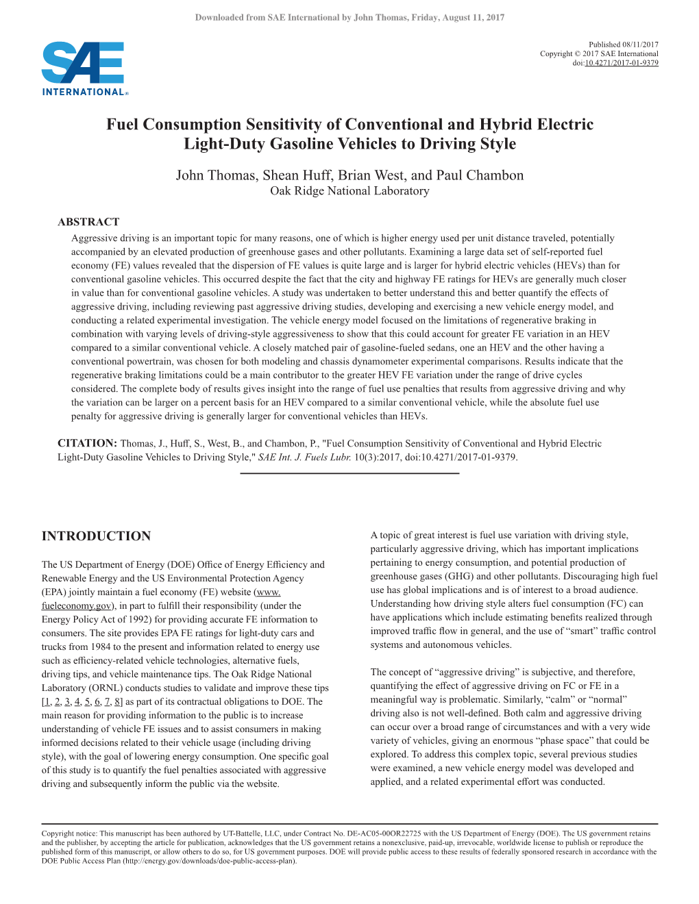 Fuel Consumption Sensitivity of Conventional and Hybrid Electric Light-Duty Gasoline Vehicles to Driving Style