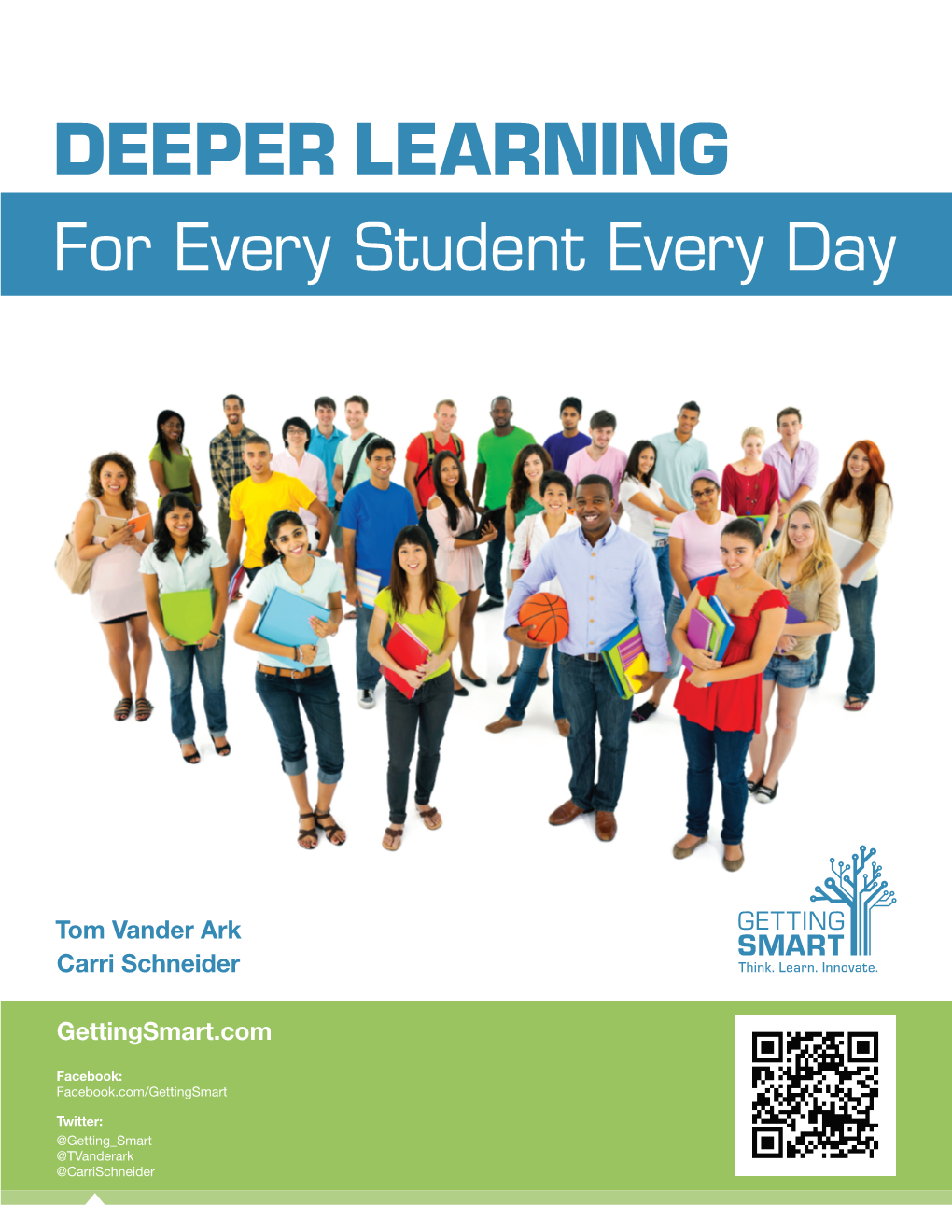 Deeper Learning for Every Student Every Day