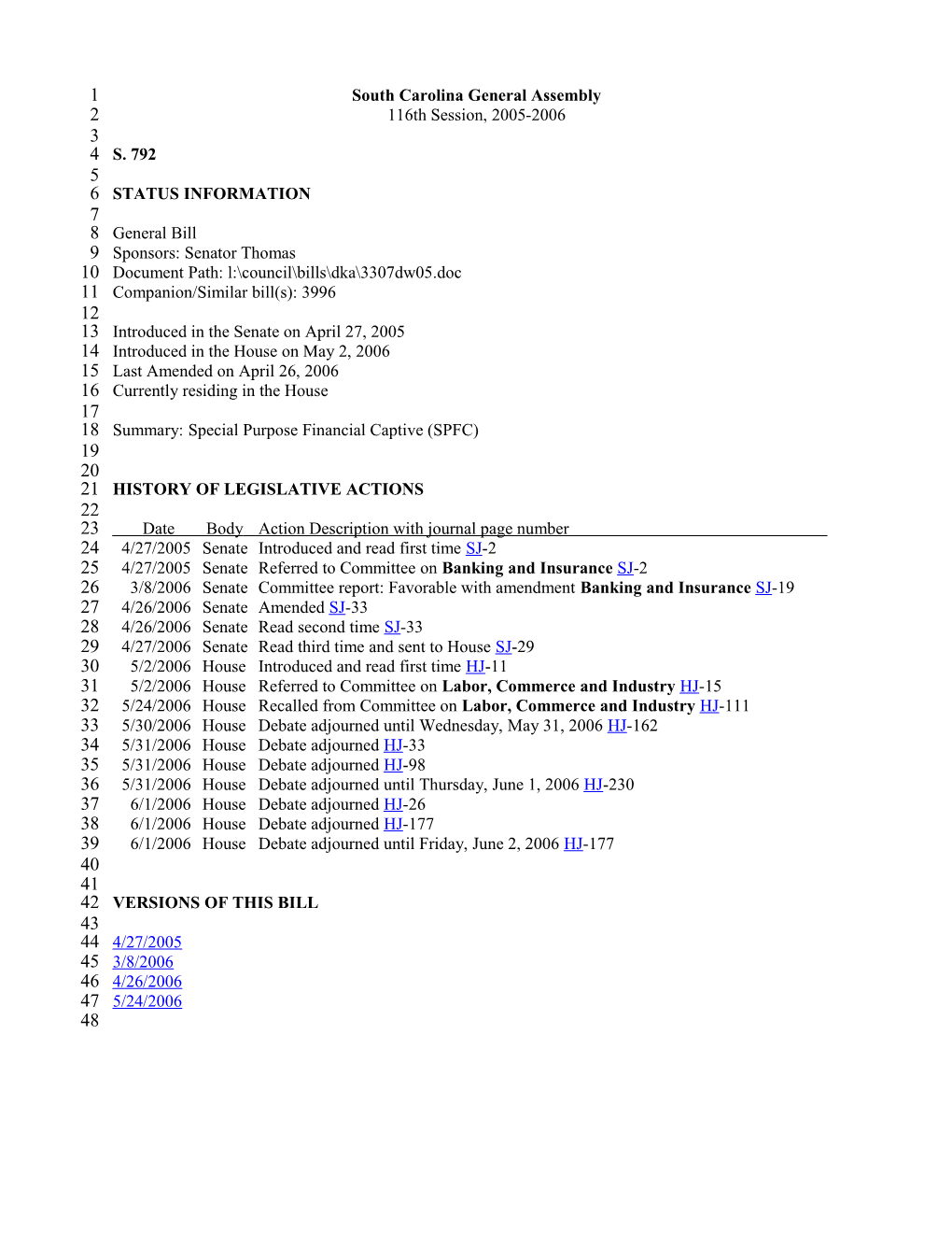 2005-2006 Bill 792: Special Purpose Financial Captive (SPFC) - South Carolina Legislature Online