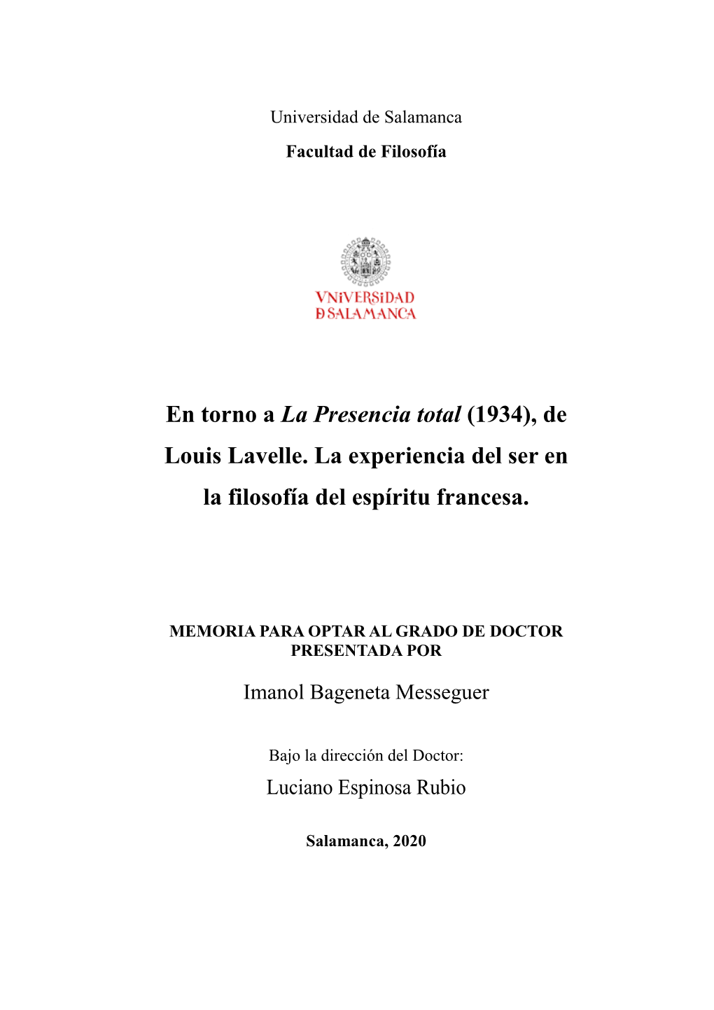 En Torno a La Presencia Total (1934), De Louis Lavelle. La Experiencia Del Ser En La Filosofía Del Espíritu Francesa