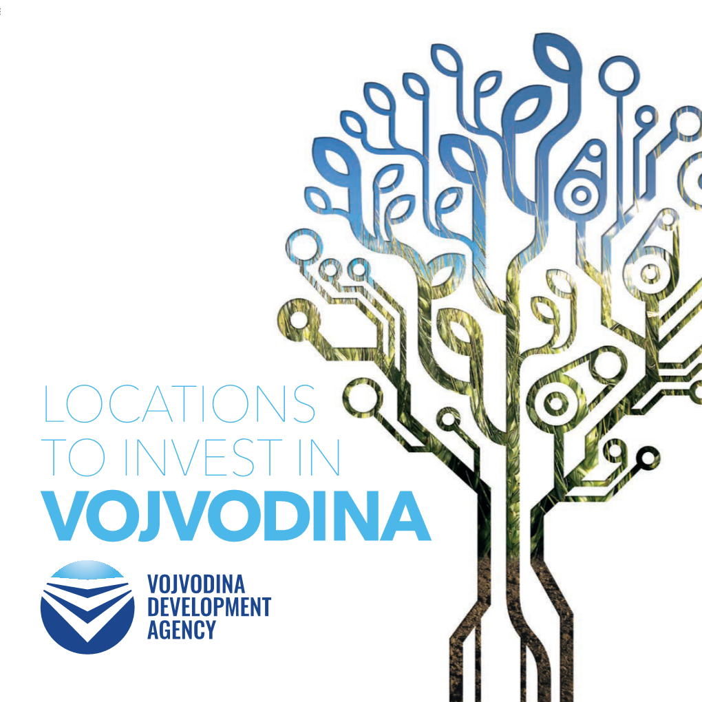 Locations to Invest in Vojvodina 1 Investment Location Map