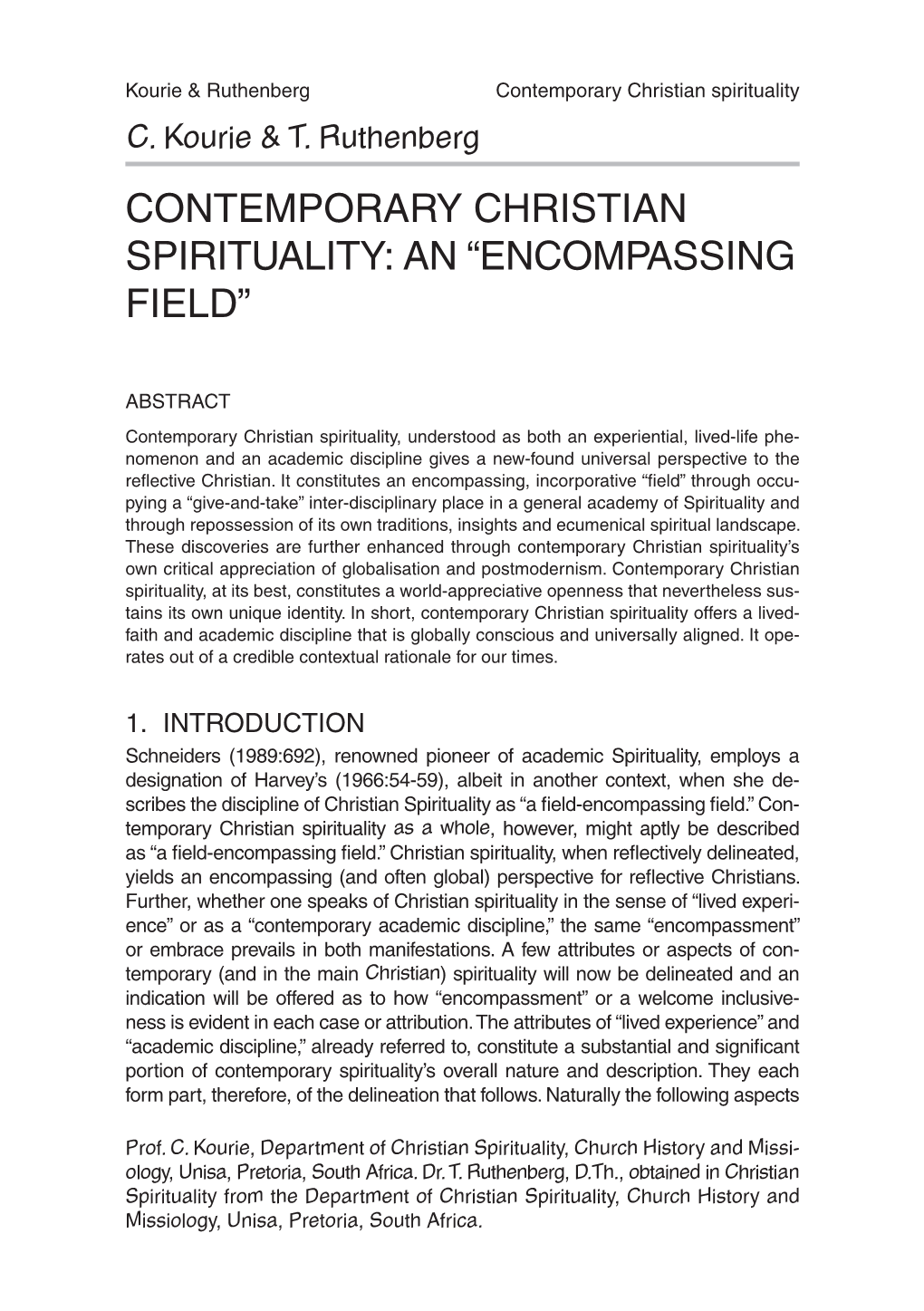 Contemporary Christian Spirituality: an “Encompassing Field”