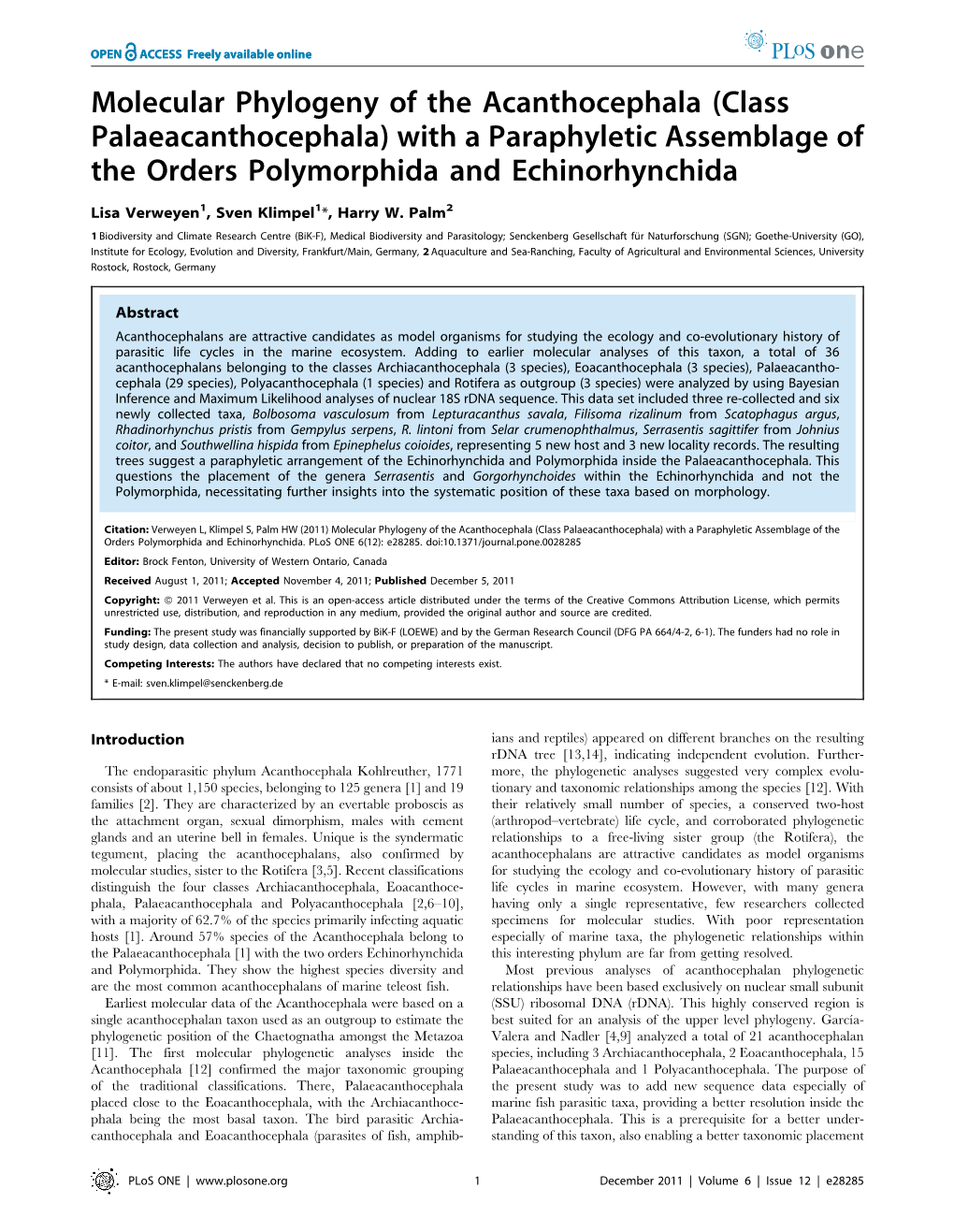 Molecular Phylogeny of the Acanthocephala (Class Palaeacanthocephala) with a Paraphyletic Assemblage of the Orders Polymorphida and Echinorhynchida