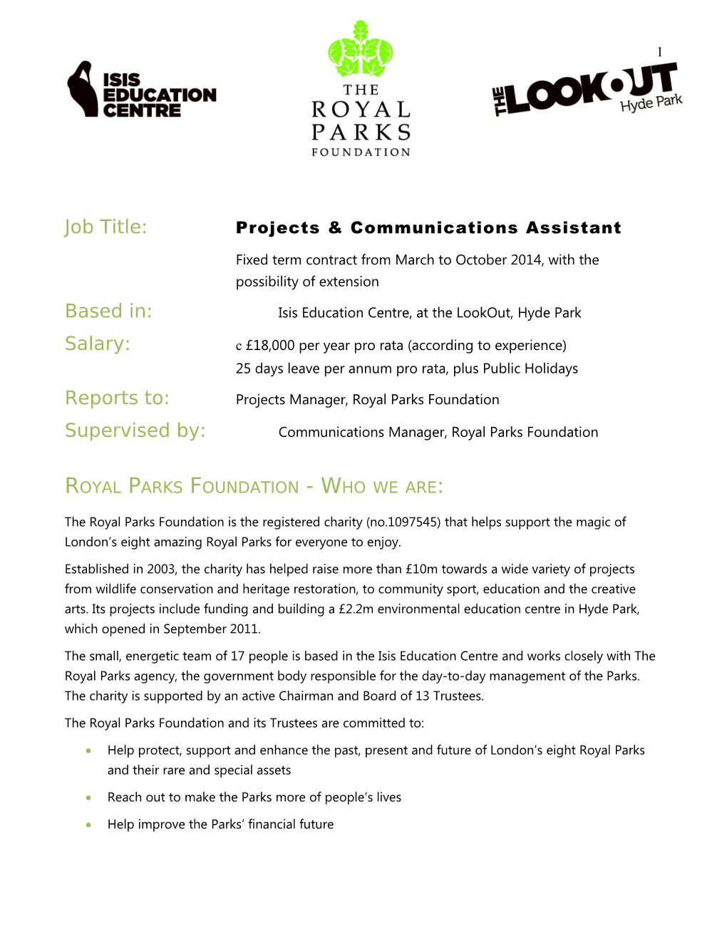 The Royal Parks Foundation Is a Registered Charity, Launched in May 2003 s1