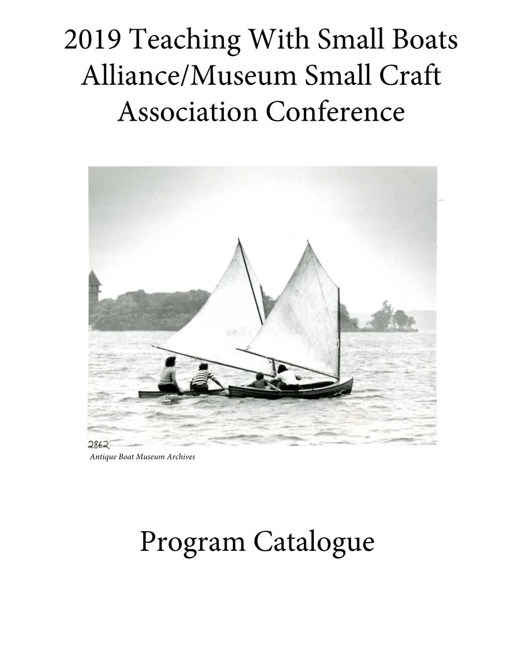 2019 Teaching with Small Boats Alliance/Museum Small Craft Association Conference