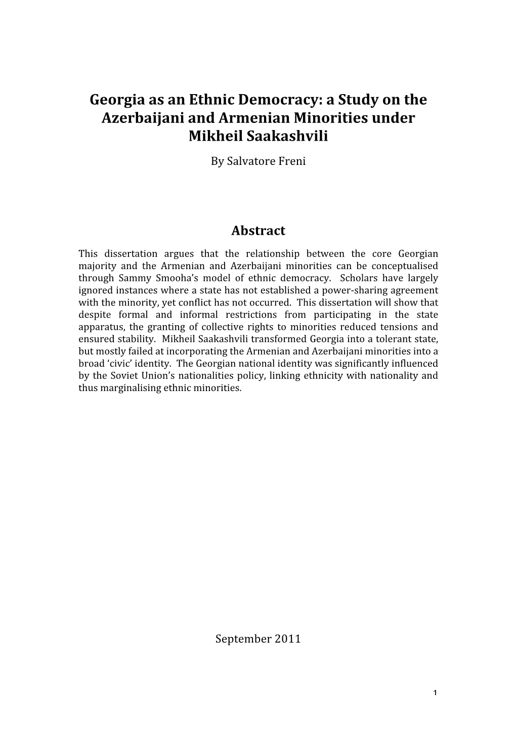 Georgia As an Ethnic Democracy: a Study on the Azerbaijani and Armenian Minorities Under Mikheil Saakashvili by Salvatore Freni