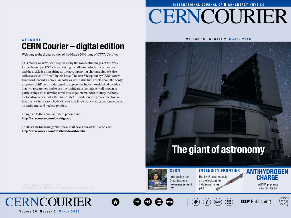 CERN Courier – Digital Edition Welcome to the Digital Edition of the March 2016 Issue of CERN Courier