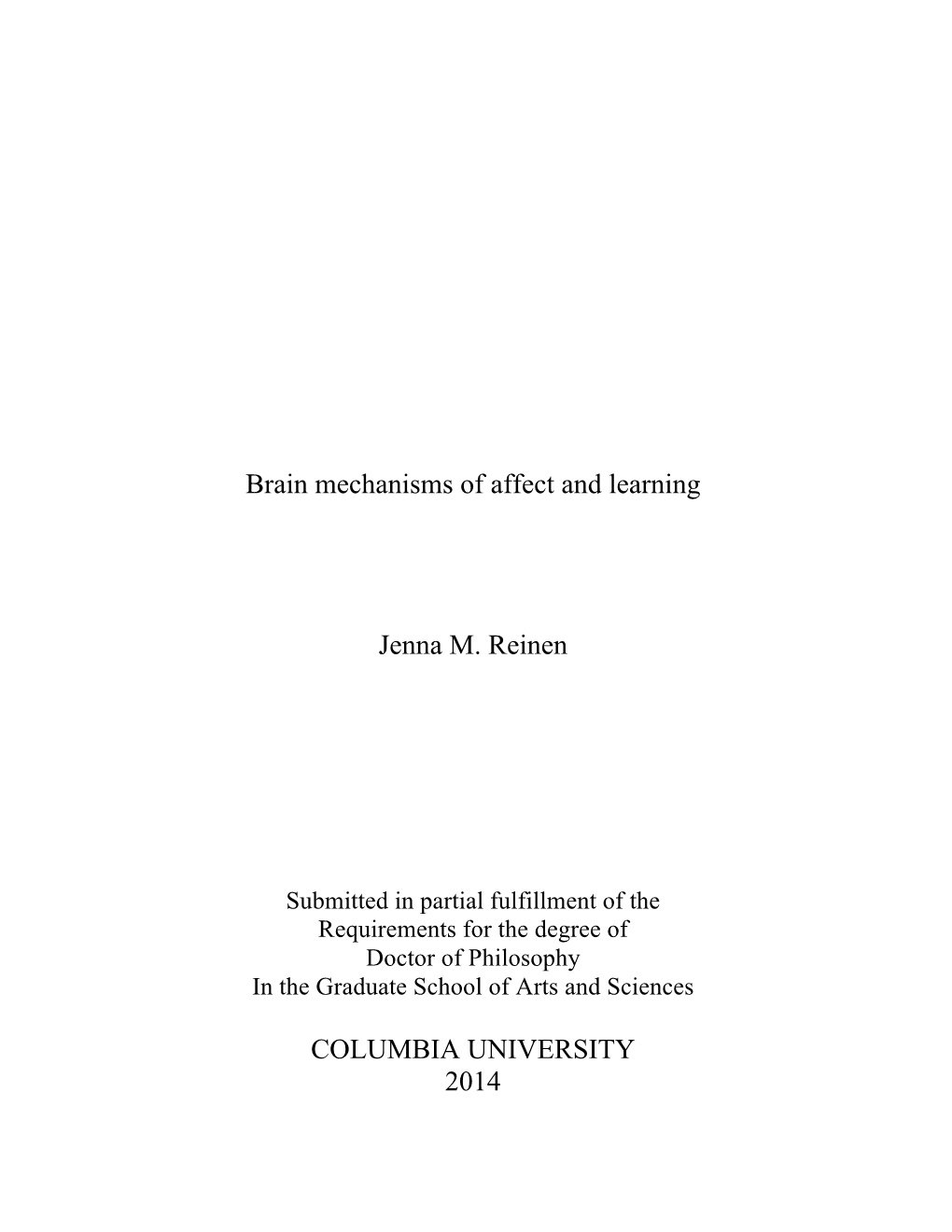 Brain Mechanisms of Affect and Learning Jenna M. Reinen