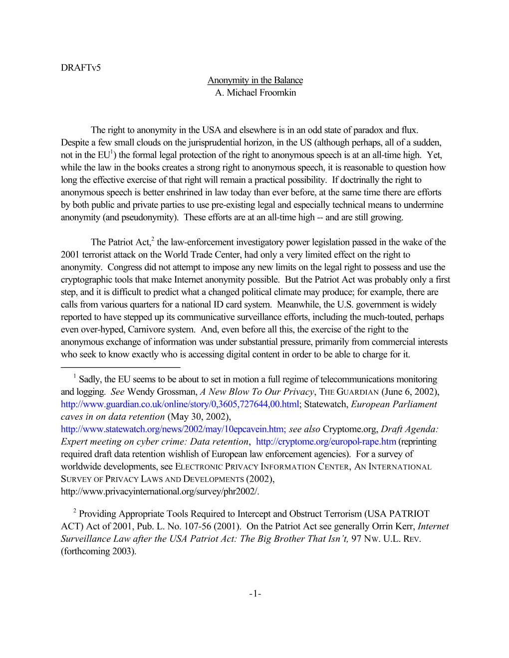 1- Draftv5 Anonymity in the Balance A. Michael Froomkin the Right To