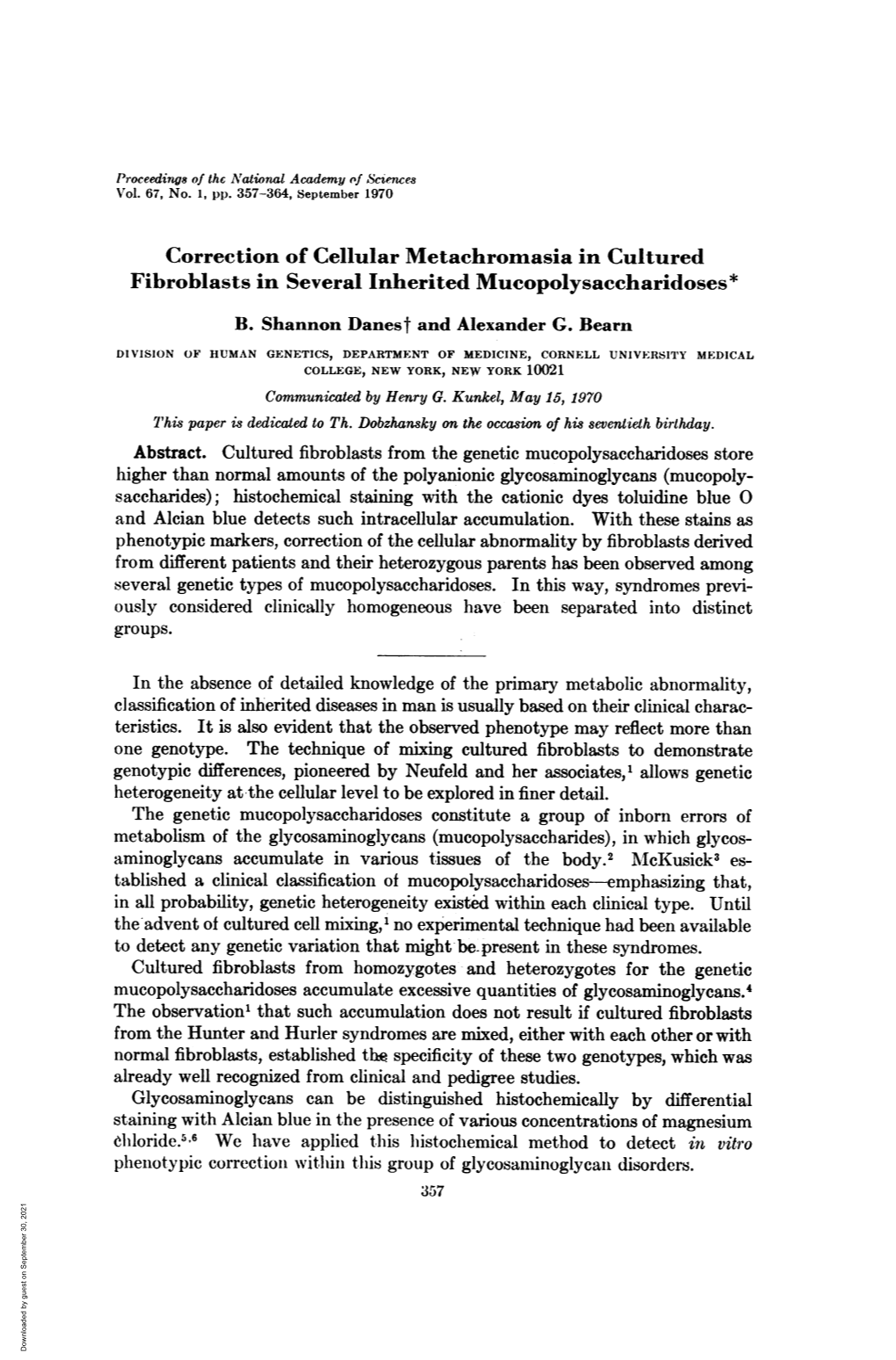 Correction of Cellular Metachromasia in Cultured Fibroblasts in Several Inherited Mucopolysaccharidoses* B