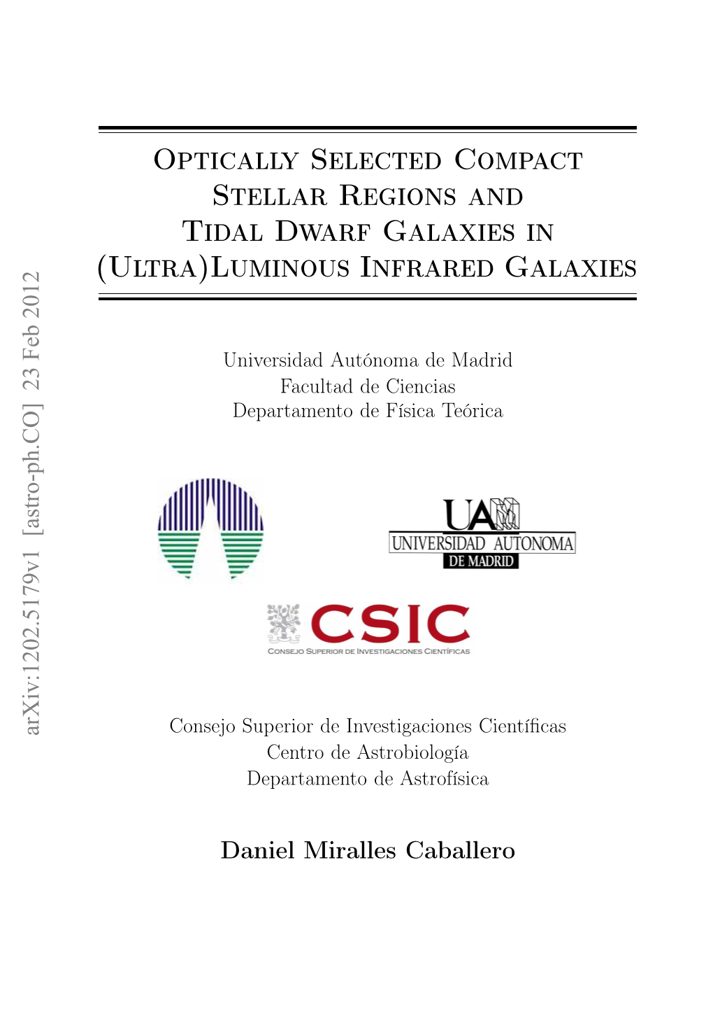 Optically Selected Compact Stellar Regions and Tidal Dwarf Galaxies in (Ultra)Luminous Infrared Galaxies