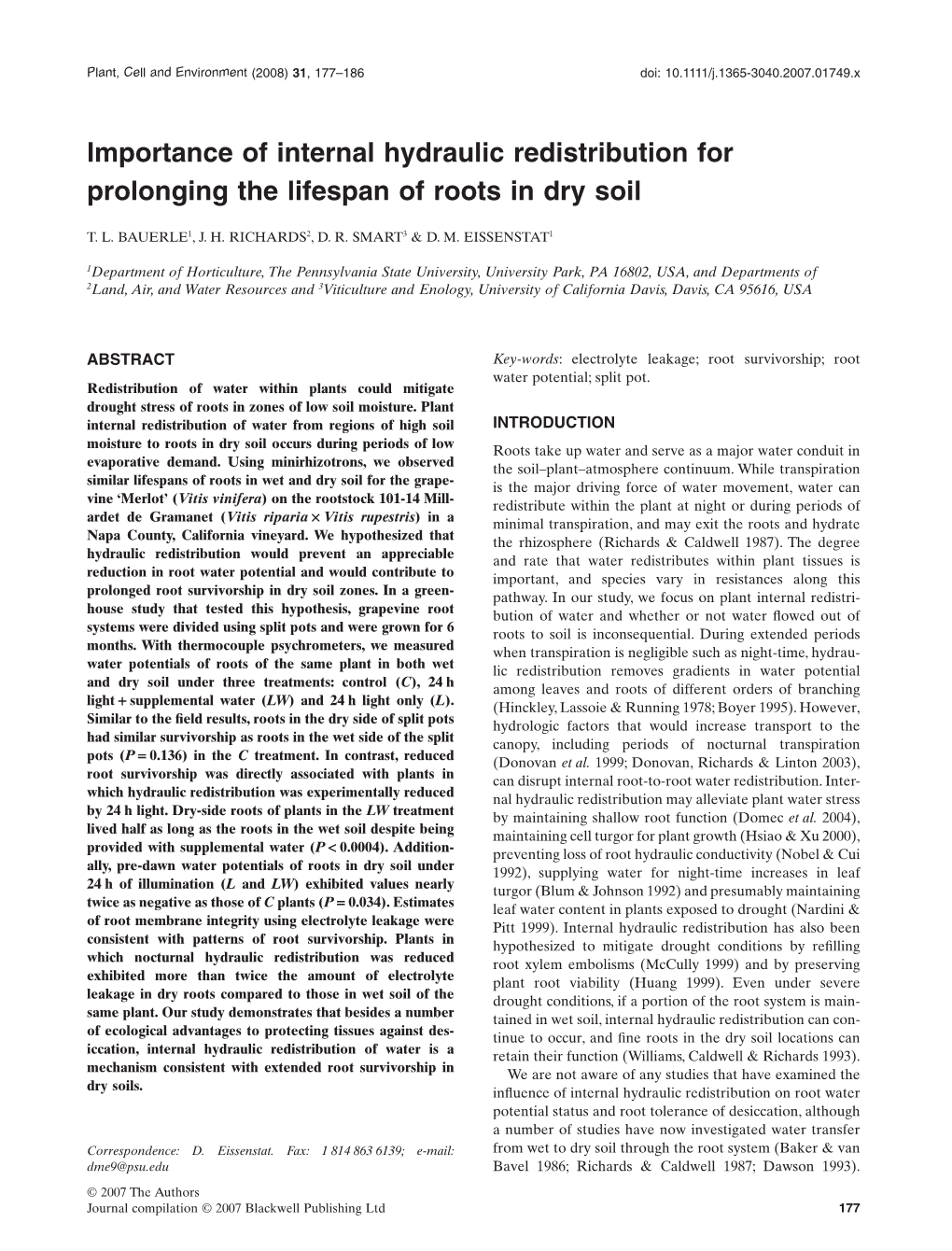 Importance of Internal Hydraulic Redistribution for Prolonging the Lifespan of Roots in Dry Soil