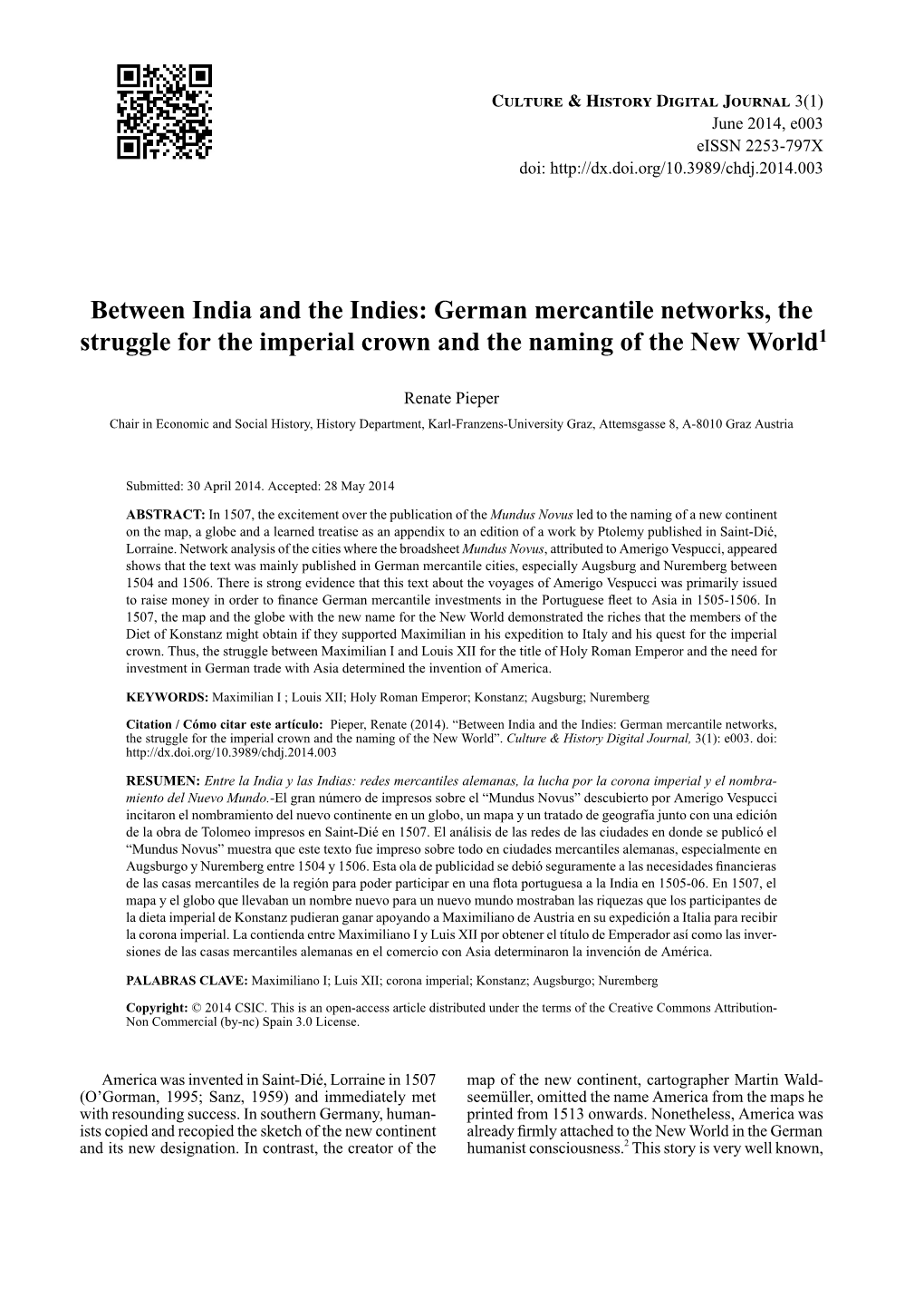 Between India and the Indies: German Mercantile Networks, the Struggle for the Imperial Crown and the Naming of the New World; E