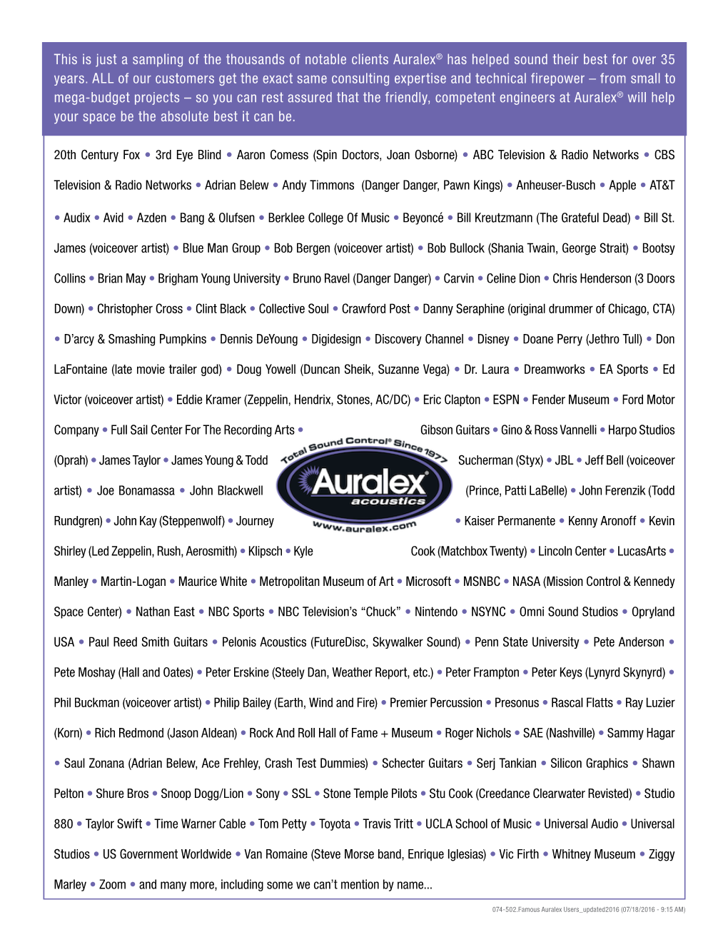 This Is Just a Sampling of the Thousands of Notable Clients Auralex® Has Helped Sound Their Best for Over 35 Years