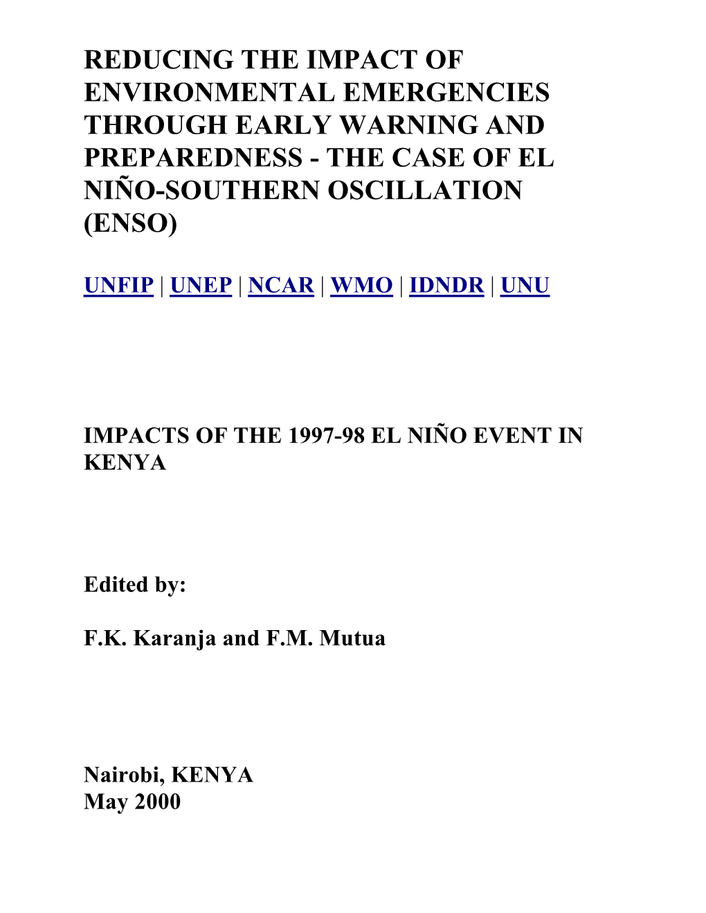 IMPACTS of the 1997-98 EL NIÑO EVENT in KENYA Edited By