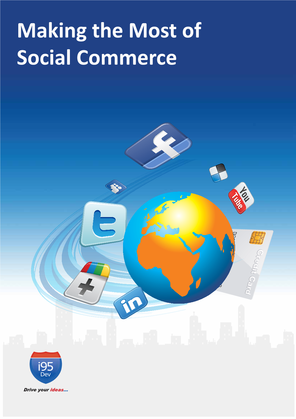 Making the Most of Social Commerce Table of Contents
