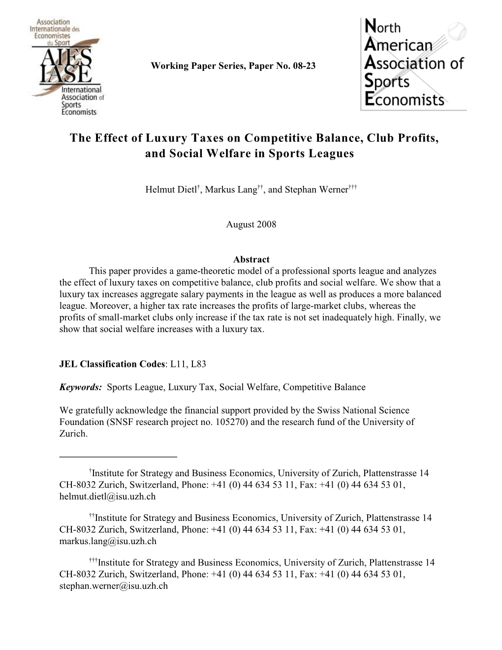 The Effect of Luxury Taxes on Competitive Balance, Club Profits, and Social Welfare in Sports Leagues