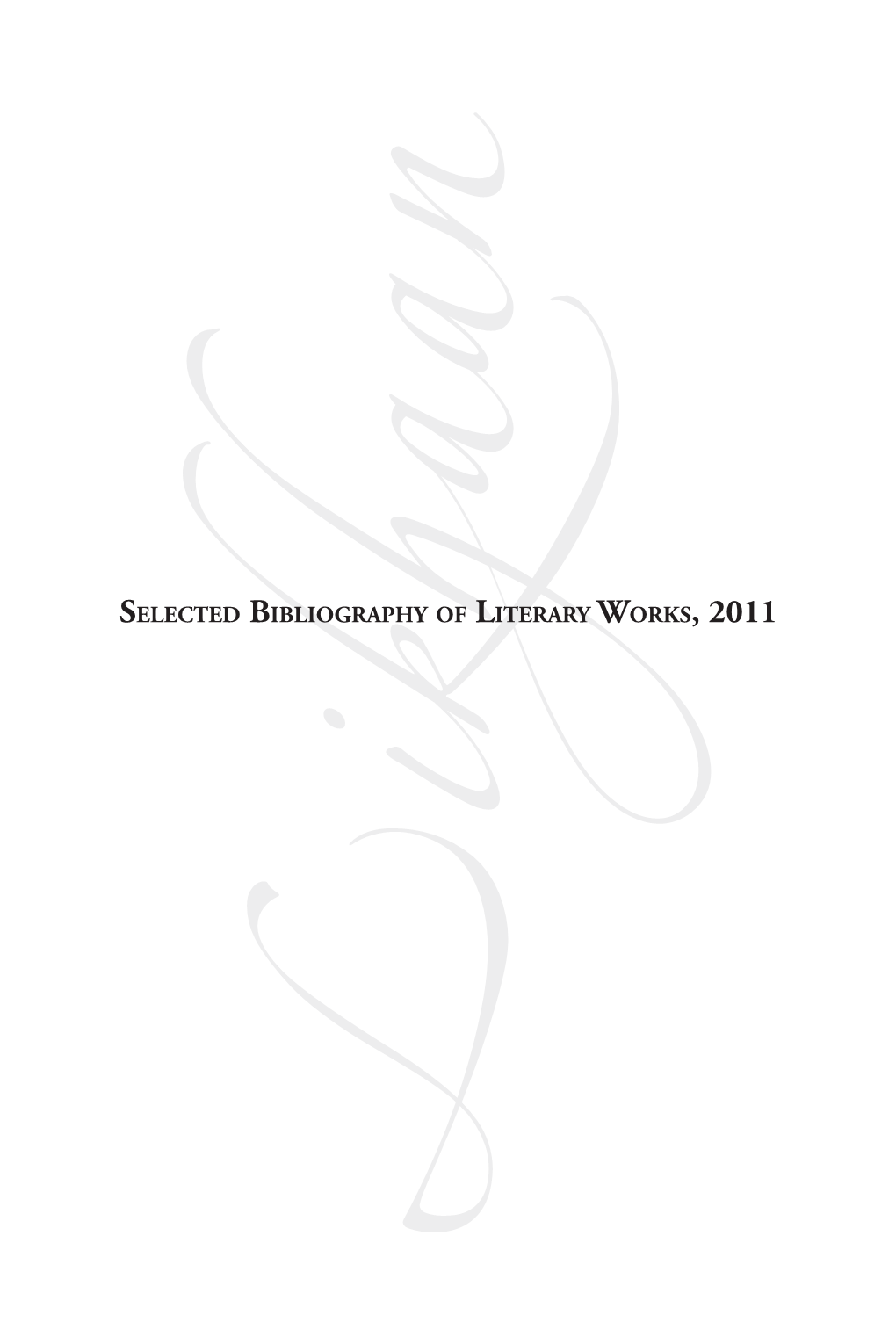 SELECTED Bibliograpηu of Literaru Worĸs, 2011