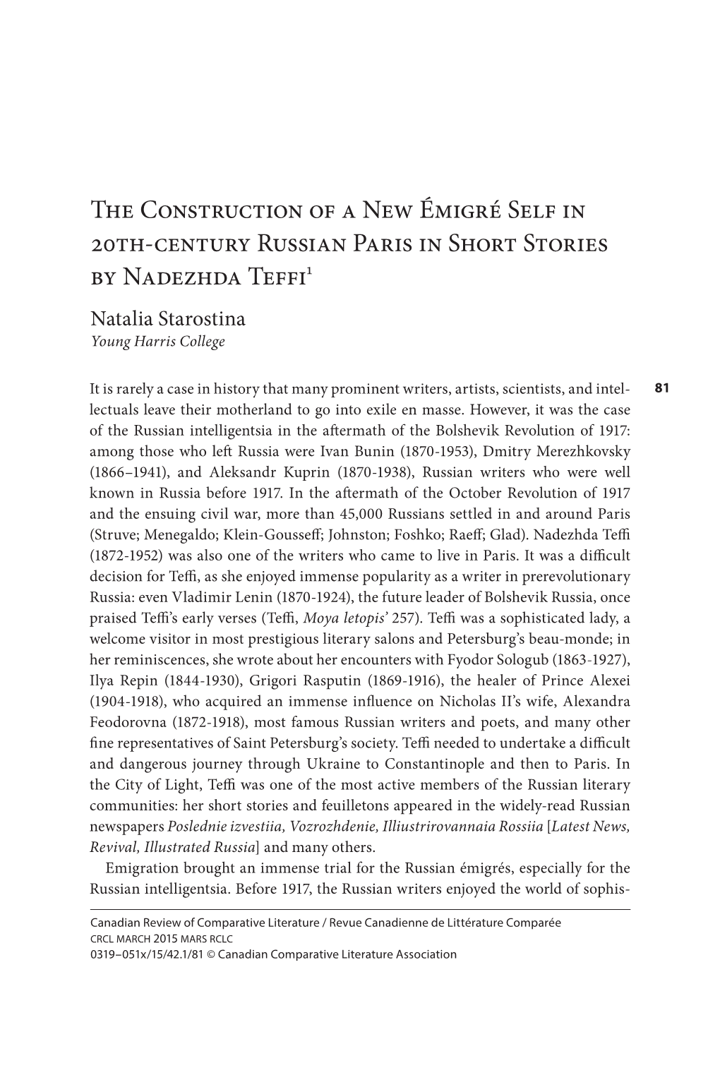 The Construction of a New Émigré Self in 20Th-Century Russian Paris in Short Stories by Nadezhda Teffi1 Natalia Starostina Young Harris College