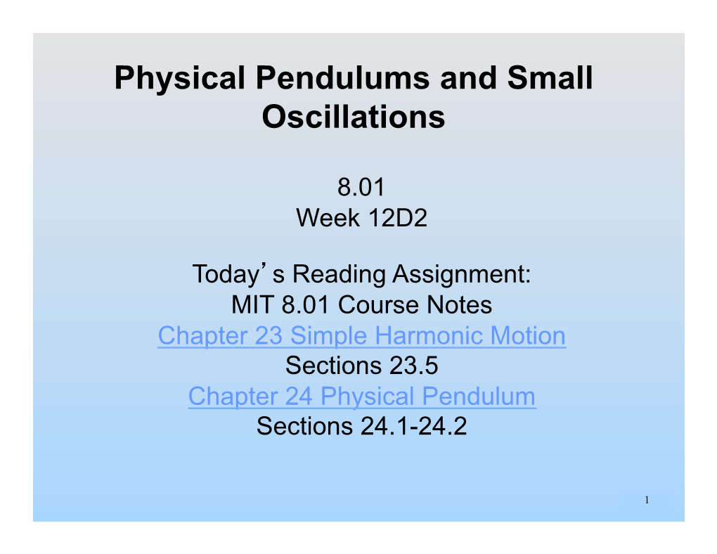 Physical Pendulums and Small Oscillations