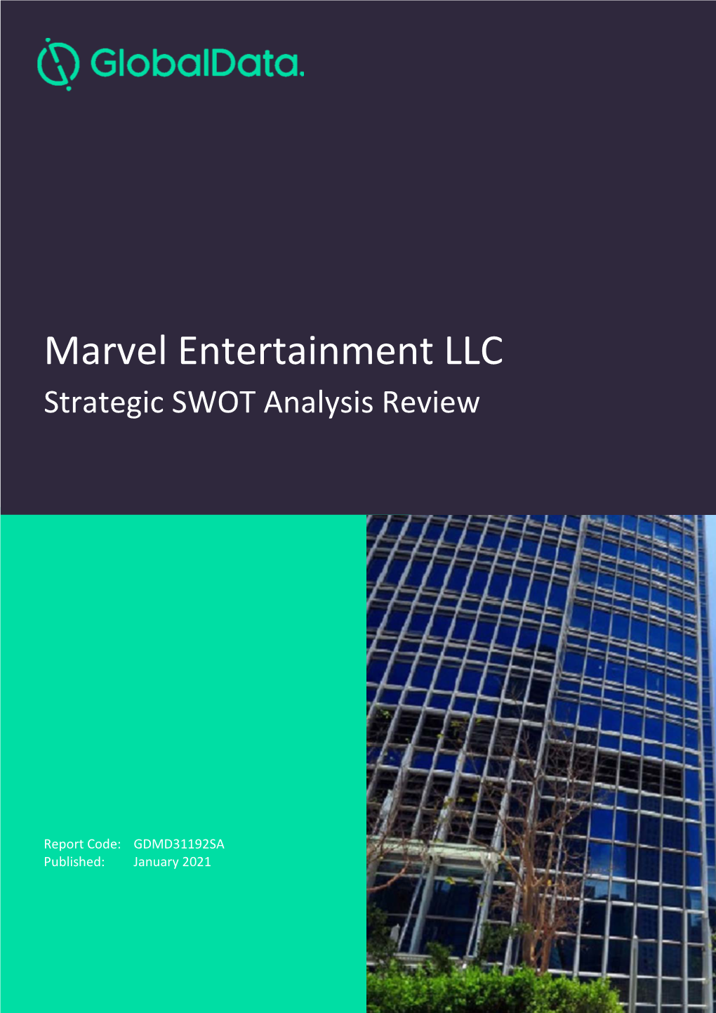 Marvel Entertainment LLC Strategic SWOT Analysis Review