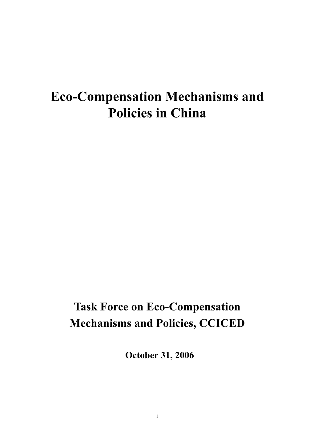 Eco-Compensation Mechanism and Policies in China