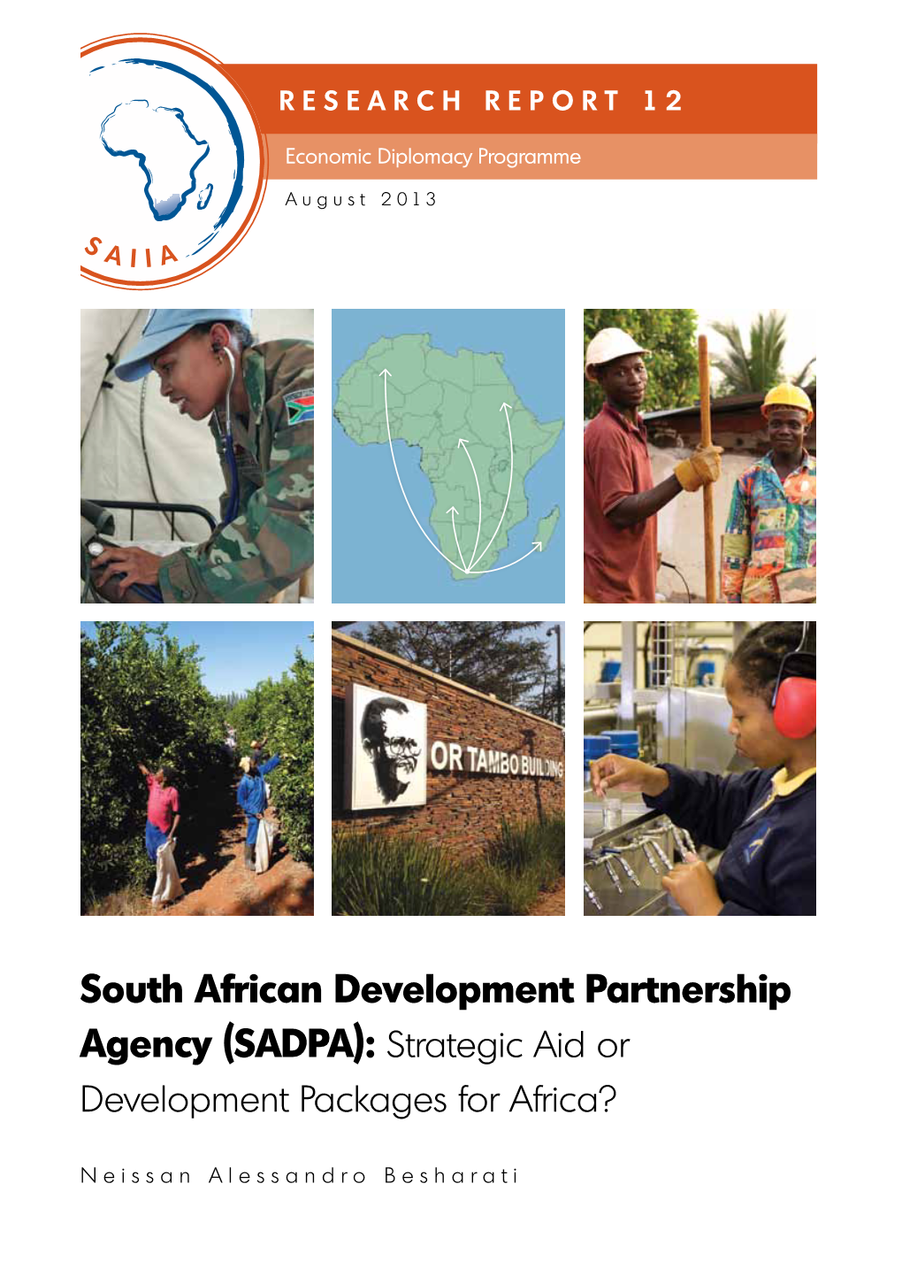 South African Development Partnership Agency (SADPA): Strategic Aid Or Development Packages for Africa?