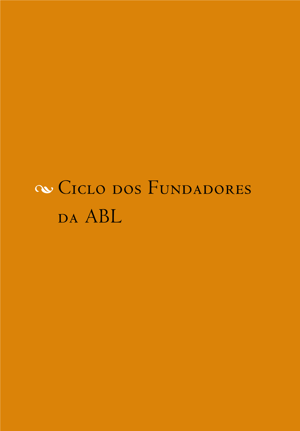 Ciclo Dos Fundadores Da ABL Alegoria De Rodolfo Amoedo Sobre José Do Patrocínio O Grande José Do Patrocínio