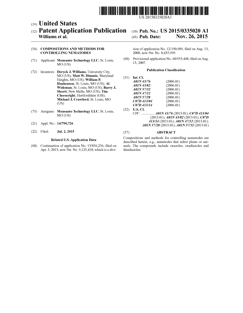 (12) Patent Application Publication (10) Pub. No.: US 2015/0335020 A1 Williams Et Al