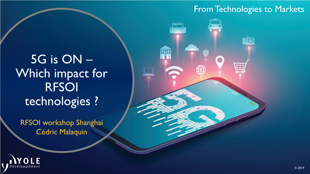 5G Is on – Which Impact for RFSOI Technologies ?