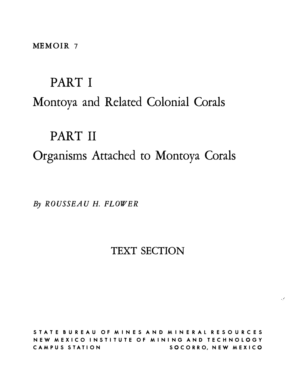 Part I. Montoya and Related Colonial Corals. Part II. Organisms Attached