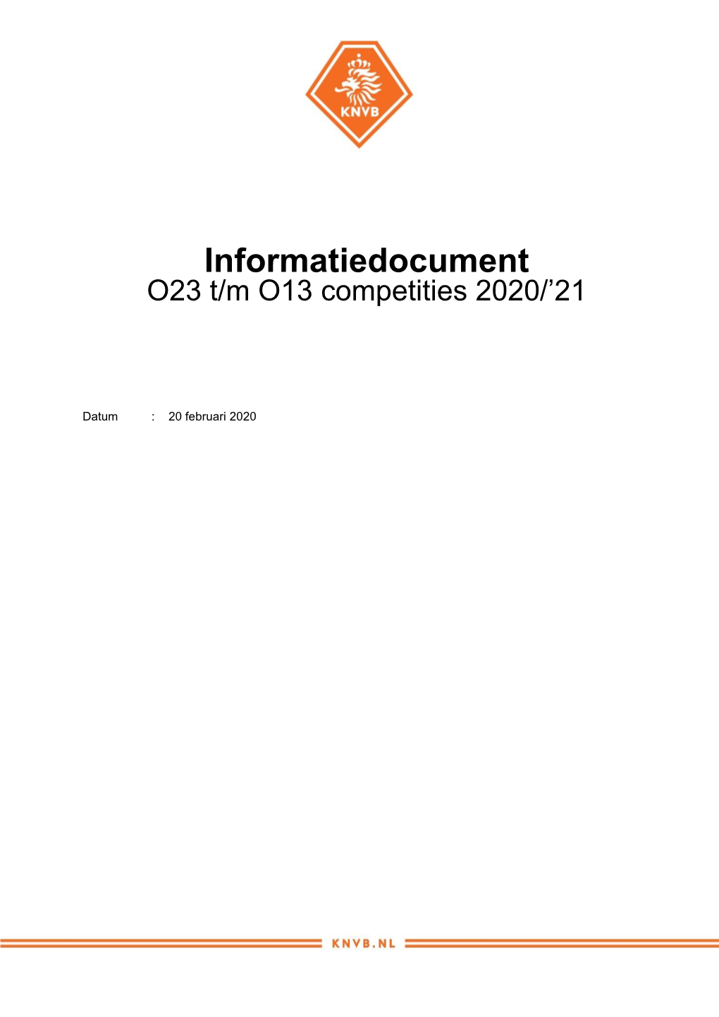 Informatiedocument O23 T/M O13 Competities 2020/’21