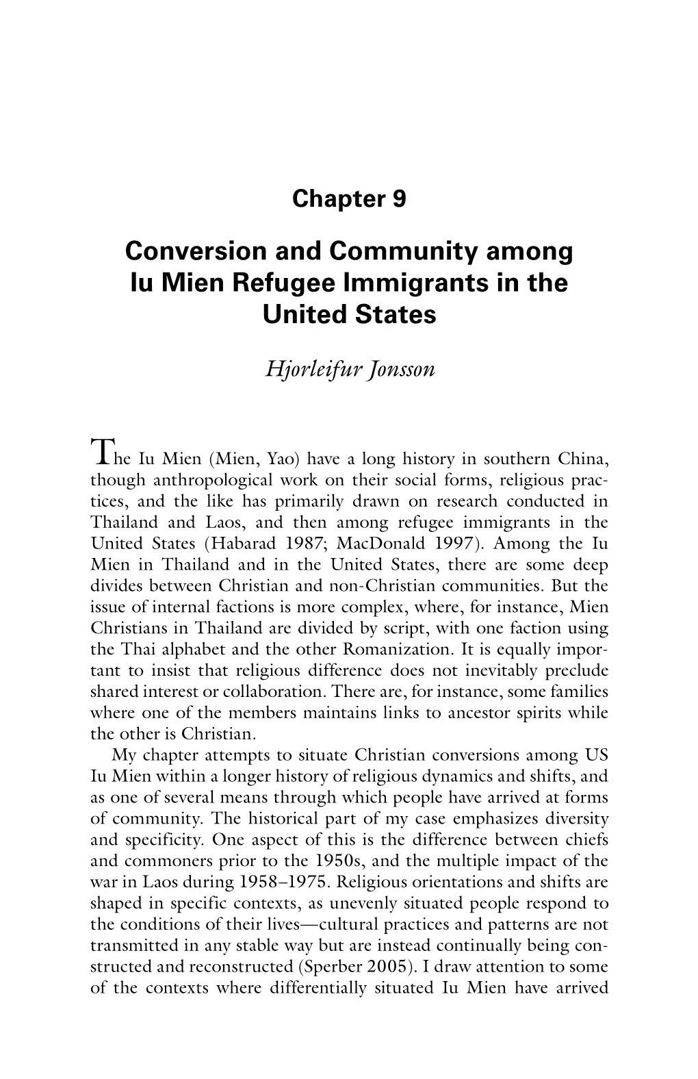 Conversion and Community Among Iu Mien Refugee Immigrants in the United States