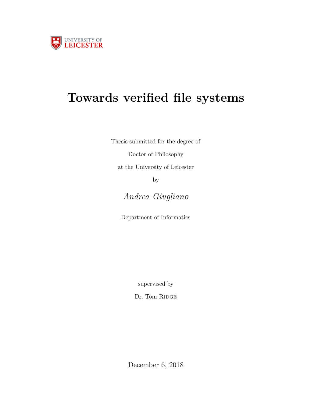 Towards Verified File Systems