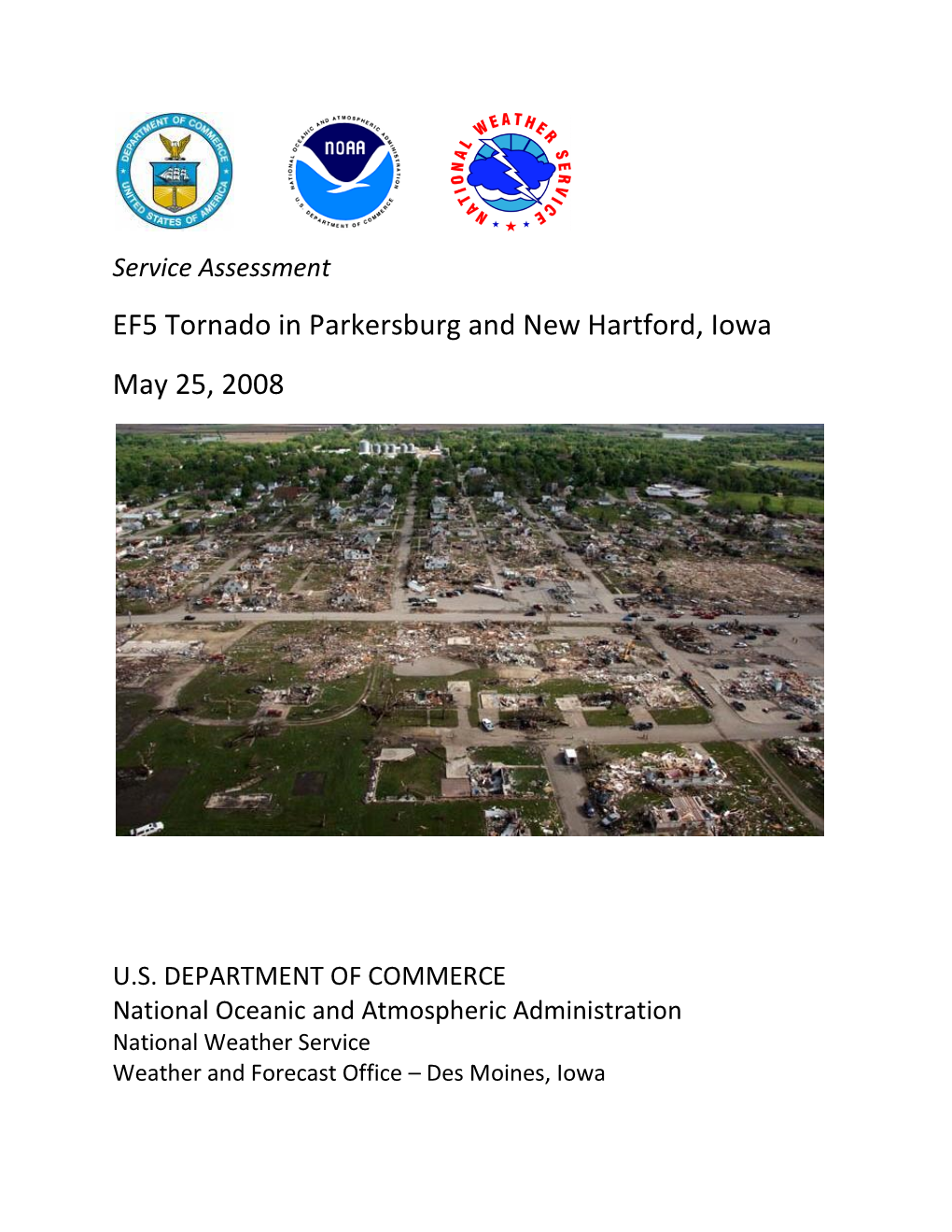 EF5 Tornado in Parkersburg and New Hartford, Iowa May 25, 2008