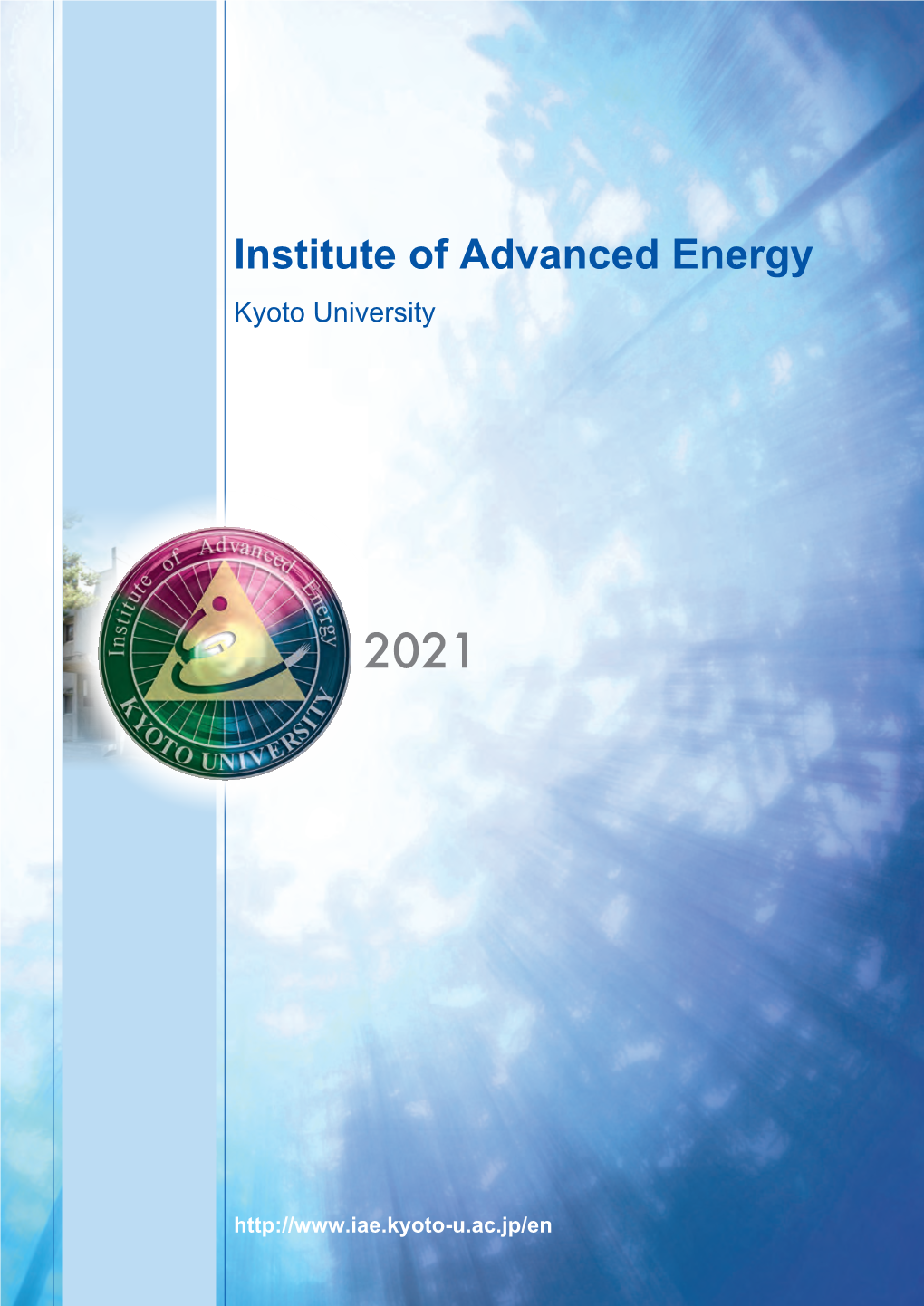 Institute of Advanced Energy Kyoto University