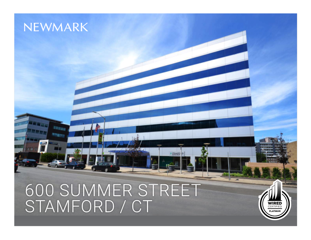 600 Summer Street Stamford / Ct 600 Summer Street 600 Summer Street / Stamford Ct