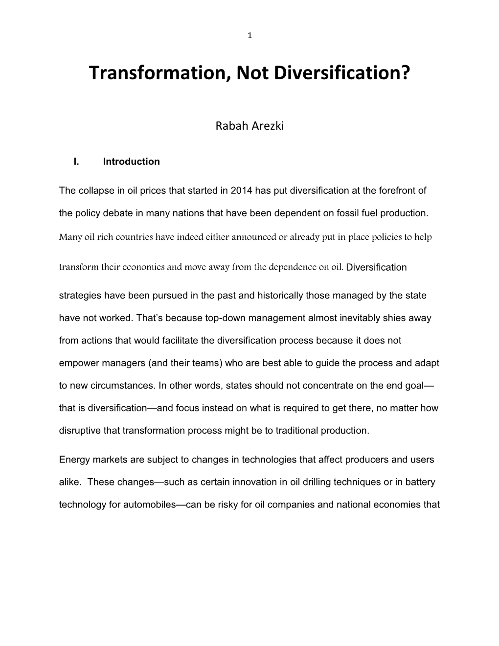 Transformation, Not Diversification?