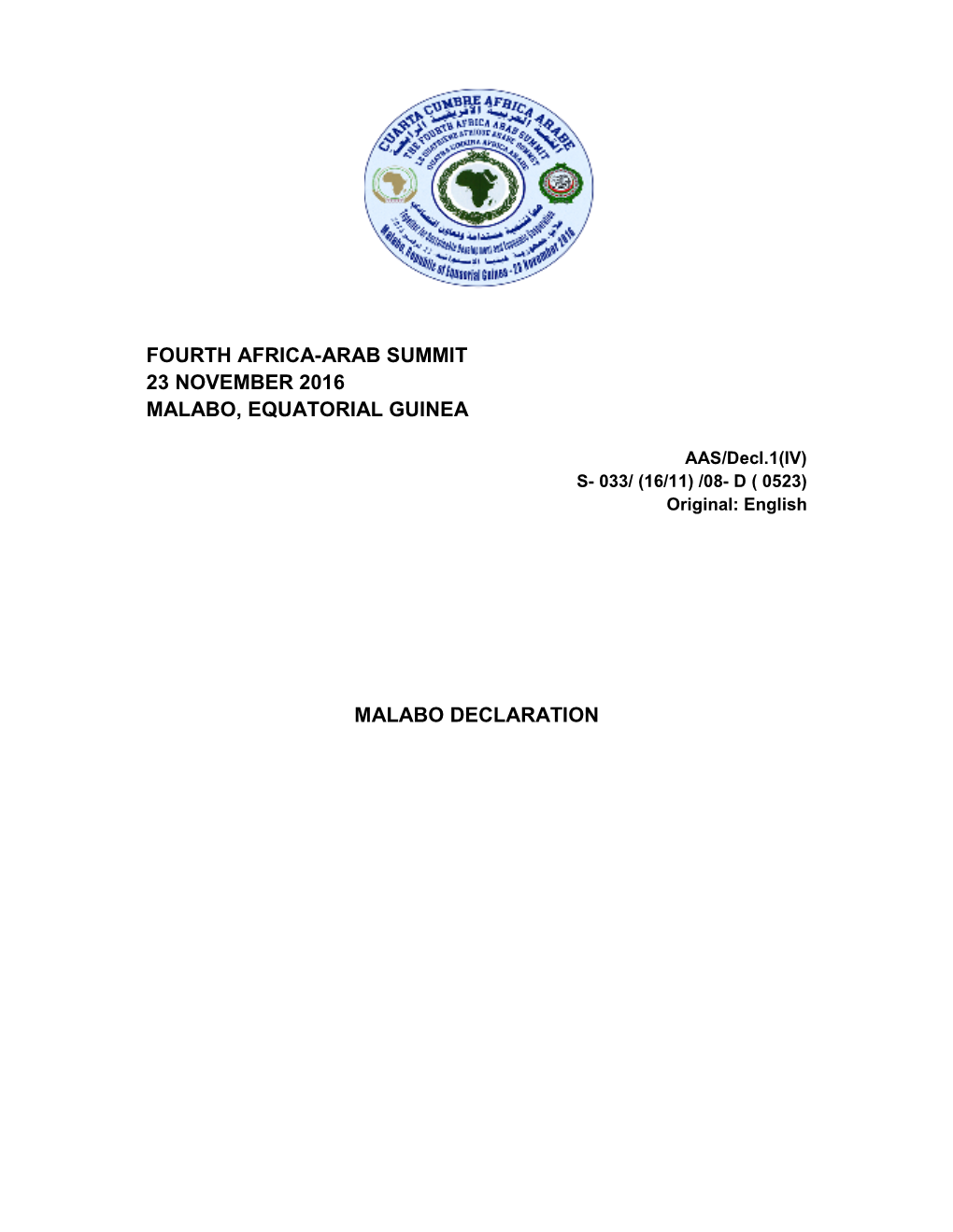 MALABO DECLARATION AAS/Decl.1(IV) S- 033/ (16/11) /08- D ( 0523) Page 1 MALABO DECLARATION