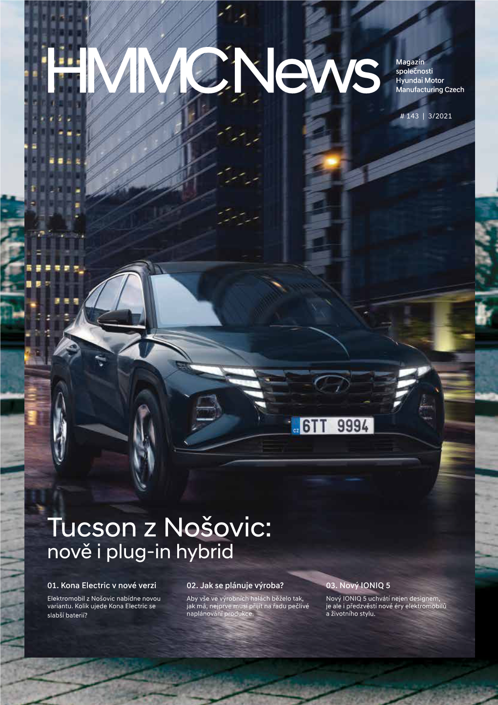 Tucson Z Nošovic: Nově I Plug-In Hybrid