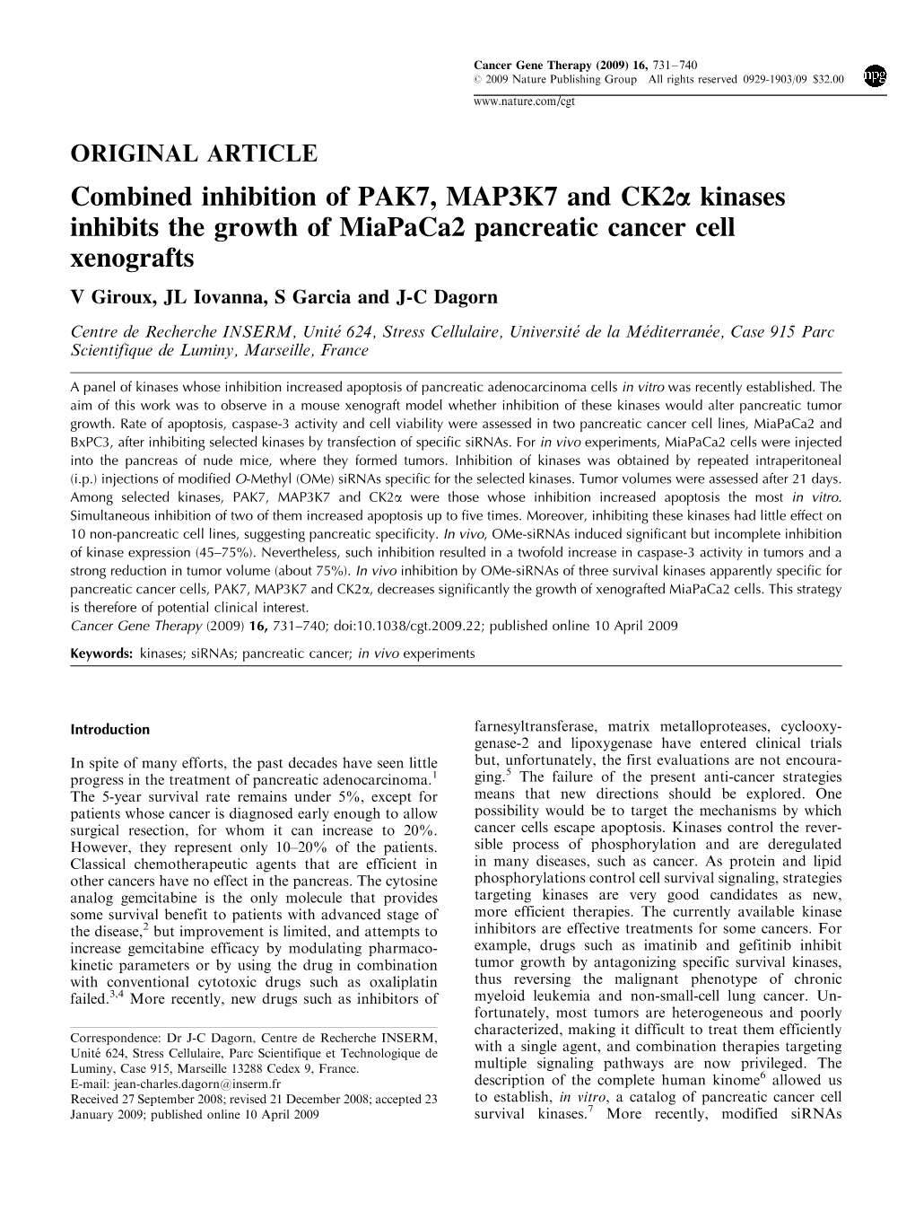 Combined Inhibition of PAK7, MAP3K7 and CK2&Alpha