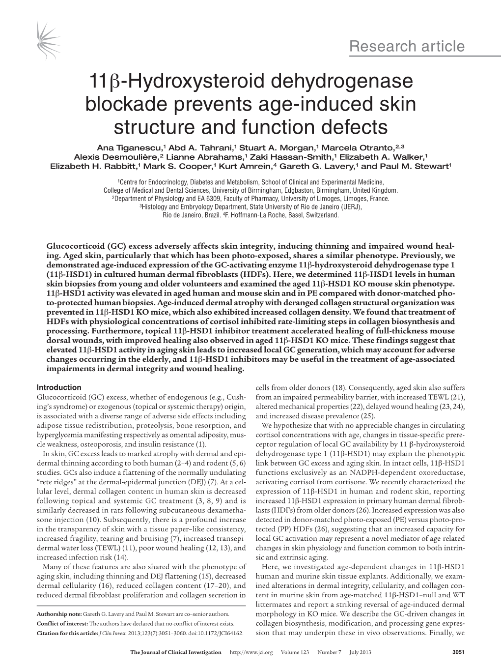 11Β-Hydroxysteroid Dehydrogenase Blockade Prevents Age-Induced Skin Structure and Function Defects Ana Tiganescu,1 Abd A
