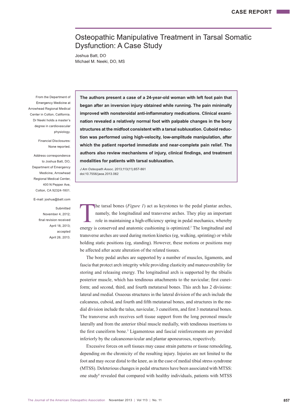 Osteopathic Manipulative Treatment in Tarsal Somatic Dysfunction: a Case Study Joshua Batt, DO Michael M